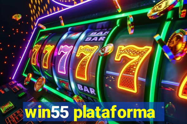 win55 plataforma